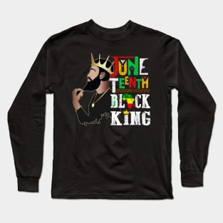 Juneteenth Black King Melanin Father Dad Men Son Dad Da Boys Long Sleeve T-Shirt